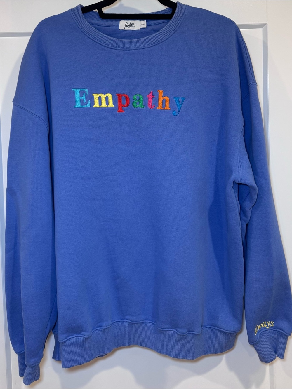 The Mayfair Group Women's Empathy Always Crewneck Soft Sweatshirt Size L/XL